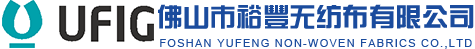 FOSHAN YUFENG NON-WOVEN FABRICS CO.,LTD